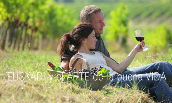 EUSKADI y el Arte de la Buena Vida